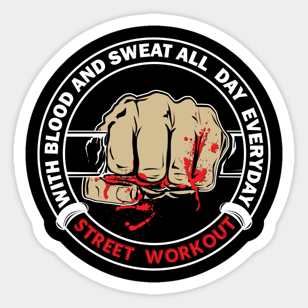 Street Workout - Blood and sweat Sticker by Speevector